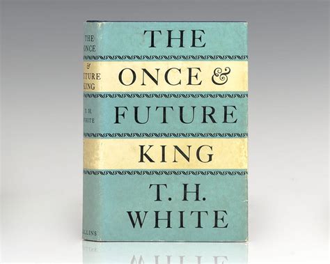 The Once And Future King Th White First Edition