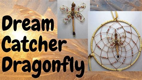 Dream Catcher Dragonfly Wire Art YouTube