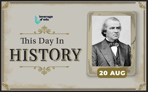 This Day In History August 20 Whathappenedthisday Leverage Edu