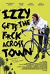 Izzy Gets the F*ck Across Town (2016) - FilmAffinity