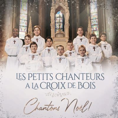 Bayard Musique Chantons Noël Les Petits Chanteurs à la Croix de Bois