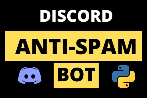 How To Make A Discord Antispam Bot Using Python By Ravi Medium