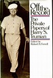 Off the Record: The Private Papers of Harry S. Truman-First Edition/DJ ...
