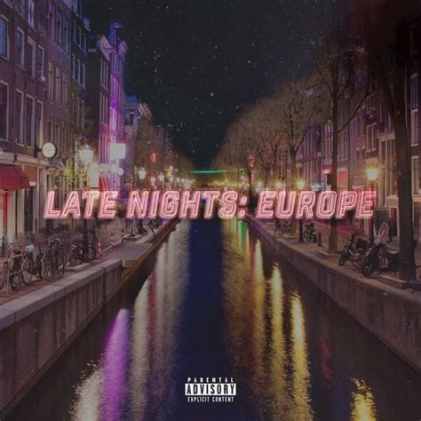 Late Nights Europe By Jeremih Listened To On August 29 Itunes