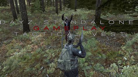 Dayz Standalone Gameplay The Quest To Keep The Tactical Vest Youtube