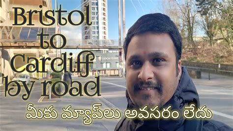 Bristol To South Wales Cardiff By Road Uk Youtube