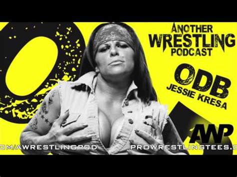 Another Wrestling Podcast With Jessie Kresa Odb Youtube