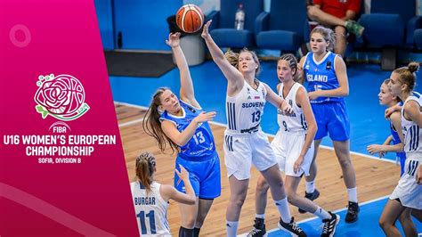 slovenia v iceland full game fiba u16 women s european championship division b 2019 fiba