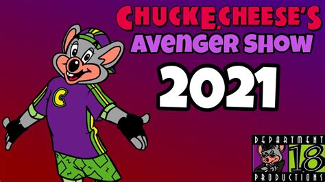 Chuck E Cheeses Avenger Show 2021 Youtube