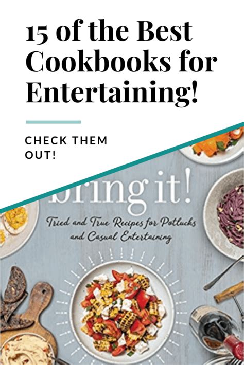 The goal is to allow your guests to calmly enjoy the taste of all that hard work you put into preparing the food and participate in conversation. 15 Best Cookbooks for Entertaining | The Welcoming Table ...