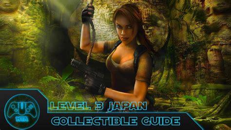 What is the order of trinity in 'tomb raider'? Tomb Raider Legend - Level 3 Japan Complete Collectible ...