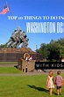 Top 10 Things to Do in Washington DC with Kids | Washington dc with ...