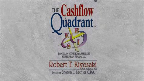 Cashflow quadrant has ratings and reviews. the Cashflow Quadrant (Robert Kiyosaki) Animasi Ringkasan ...