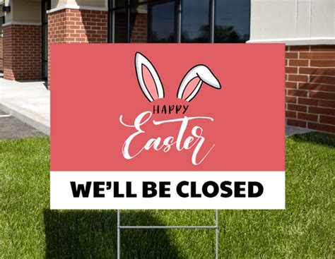 Attractive Closed For Easter Sign Ideas Blog Square Signs
