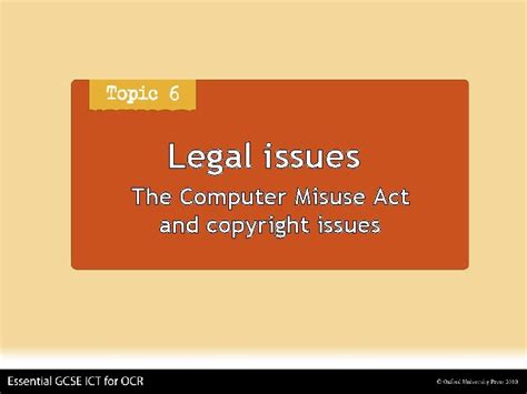 Legal Issues The Computer Misuse Act And Copyright