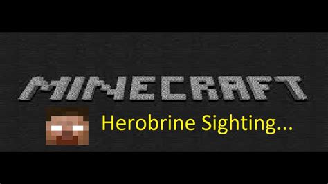 Herobrine Sighting 2013 Xbox 360 Youtube