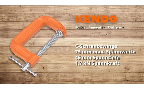 Kendo C Schraubzwinge Max Spannweite 75 Mm Ausladung 45 Mm Kleine Schraubzwinge Aus