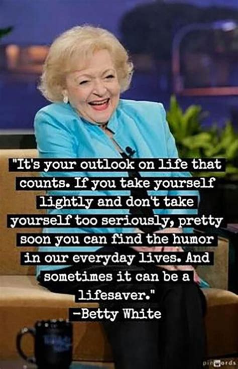 26 All Time Best Betty White Quotes & Funny Memes In Honor Of Her (98th