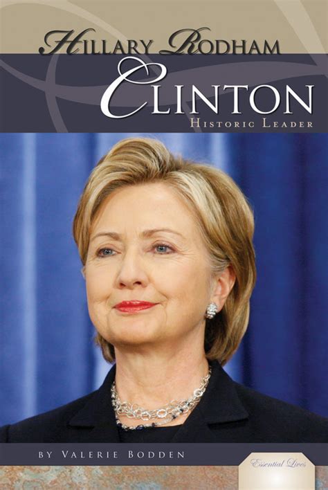 Hillary Rodham Clinton Historic Leader Abdo