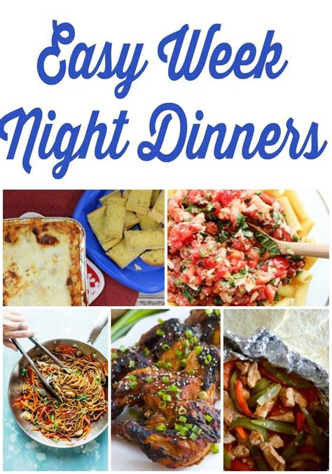7 Easy Week Night Dinners Make Weekly Meal Planning Easy For Busy