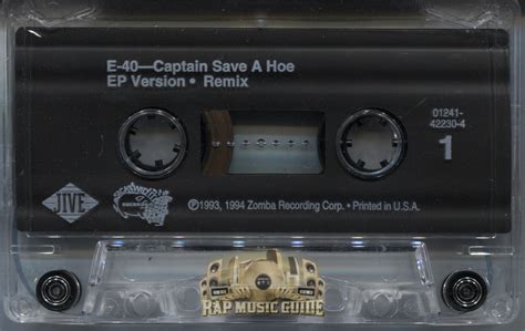 E 40 Captain Save A Hoe Single Cassette Tape Rap Music Guide