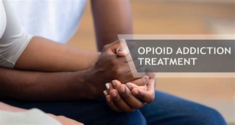 Opioid Addiction Treatment Prescription And Rehabilitation