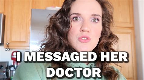 I Messaged Her Doctor Youtube