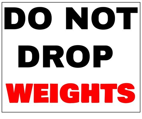 Copy Of Dont Drop Weights Board Sign Template Postermywall