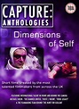 Capture Anthologies 3-The Dimensions of Self [DVD]: Amazon.co.uk ...