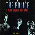 The Police - Every Breath You Take The Singles at Discogs