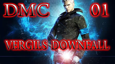 Dmc Devil May Cry 5 Reboot Pc Vergils Downfall Dlc Part 1 Hd Pc
