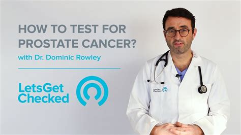 Testing For Prostate Cancer How To Screen For Prostate Cancer And What To Know About PSA