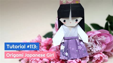 Diy Origami Japanese Girl Tutorial The Idea King Tutorial 113 Youtube