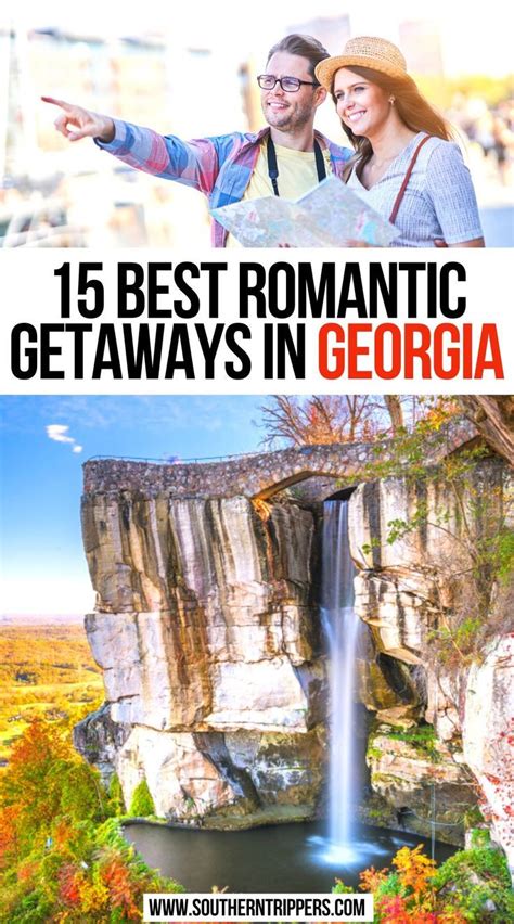15 Best Romantic Getaways In Georgia Best Romantic Getaways Weekend