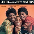 Andy Bey And The Bey Sisters - Andy Bey And The Bey Sisters + Bonus ...
