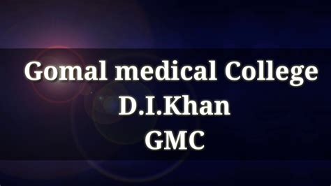 Gomal Medical College DI Khan YouTube