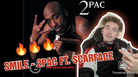 2pac Ft Scarface Smile Reaction Youtube
