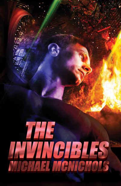 The Invincibles Read Online Free Book By Mcnichols Michael In Epubtxt