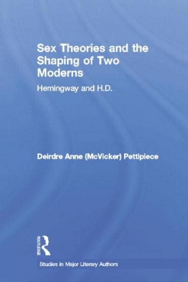 Sex Theories And The Shaping Of Two Moderns Asu Now Access