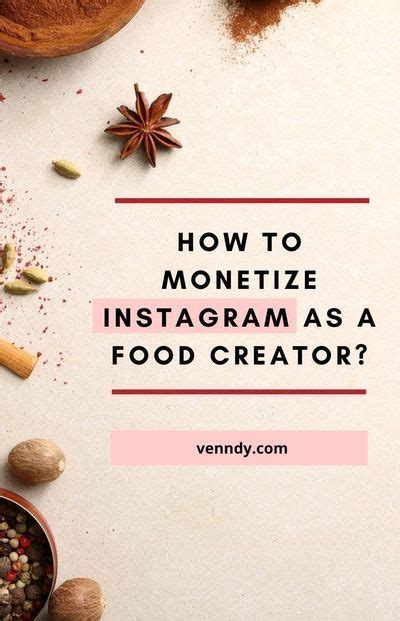 Are You A Food Creator Learn How You Can Make Money On Instagram And