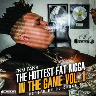 Hottest Fat Nigga In The Game Fnm Tank