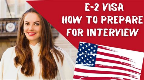 E2 Visa Prepare For E2 Visa Interview At The Us Consulate Youtube