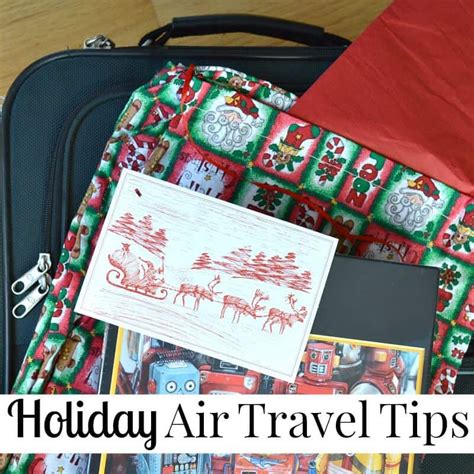 Holiday Air Travel Tips Organized 31