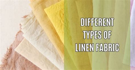 Different Types Of Linen Fabric With Text Overlay That Reads Different