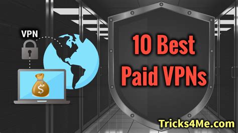 Best 10 Paid Vpns For Pc To Browse 100 Securely