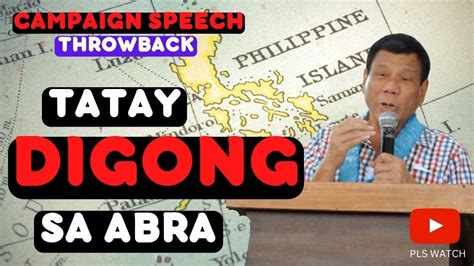 Tatay Digong Campaign Speech Duterte 2016 Throwback Youtube