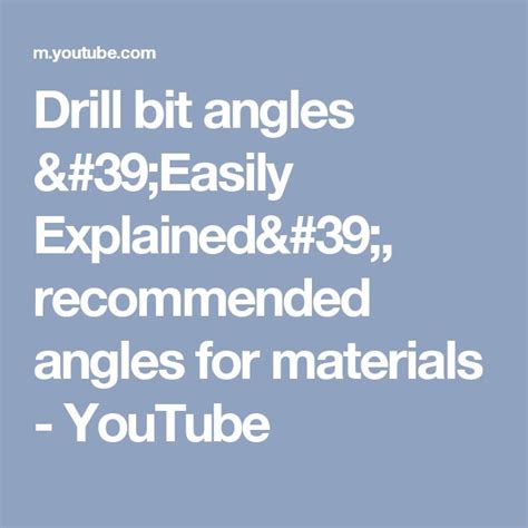 Drill Bit Angles Easily Explained Recommended Angles For Materials