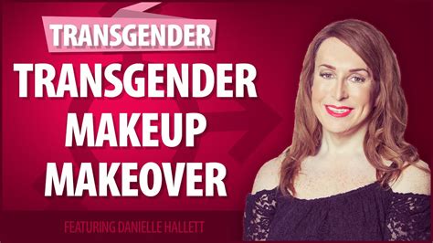 Transgender Makeup Makeover Youtube