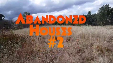 Abandoned Houses 2 See Description Youtube