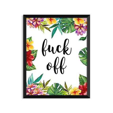 Fuck Off Floral Unframed Art Print Poster Or Greeting